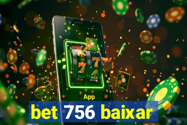 bet 756 baixar